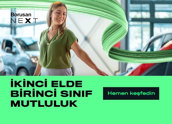 Borusan Next’in Yeni Reklam Filmi Yayında:İkinci Elde Birinci Sınıf Mutluluk
